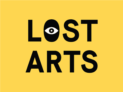 Lost Arts